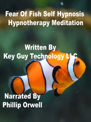 cover image of Fear of Fish Self Hypnosis Hypnotherapy Meditation